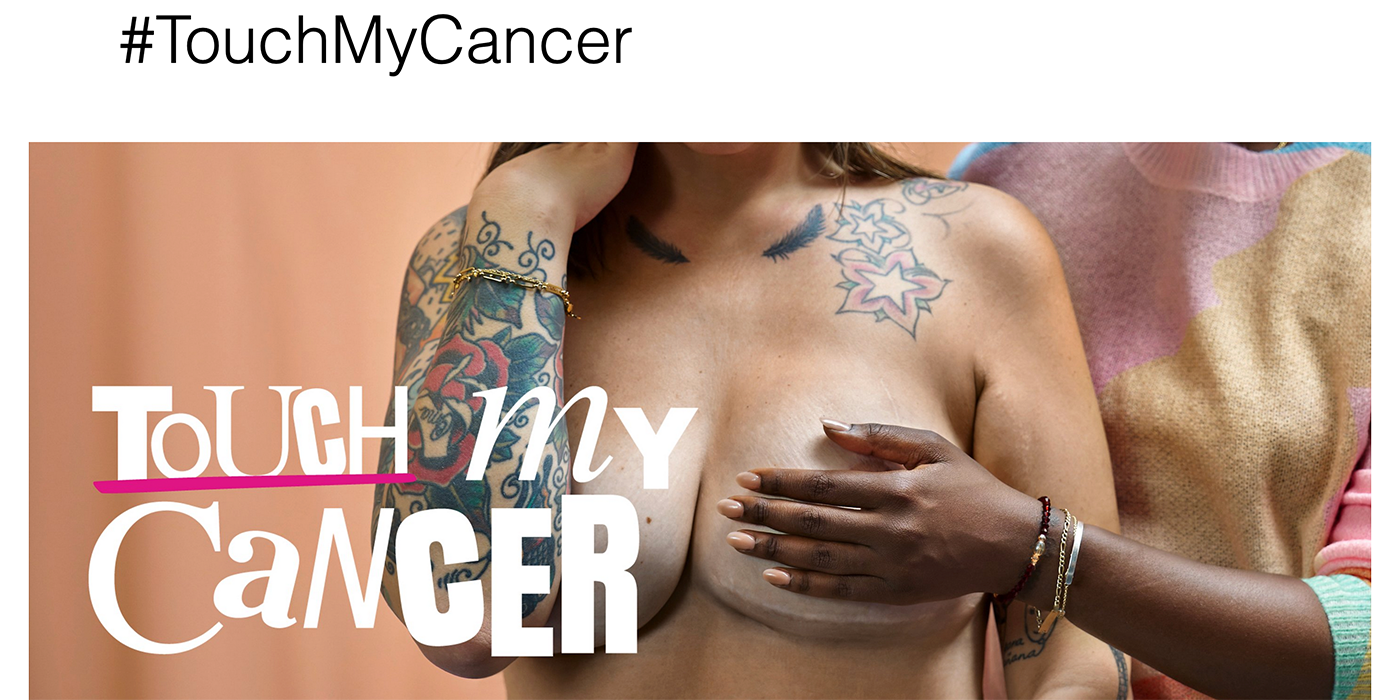 #TouchMyCancer: Früherkennungskampagne zu Brustkrebs